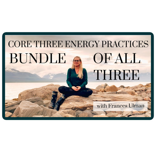 BUNDLE of all three CORE THREE ENERGY PRACTICES: GROUND, CLEAN, PROTECT