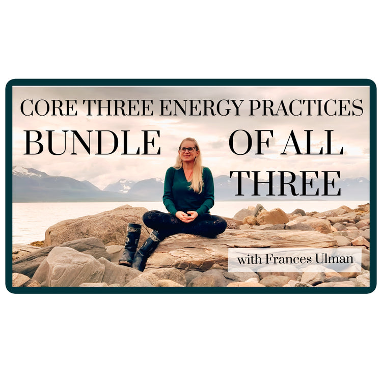 BUNDLE of all three CORE THREE ENERGY PRACTICES: GROUND, CLEAN, PROTECT