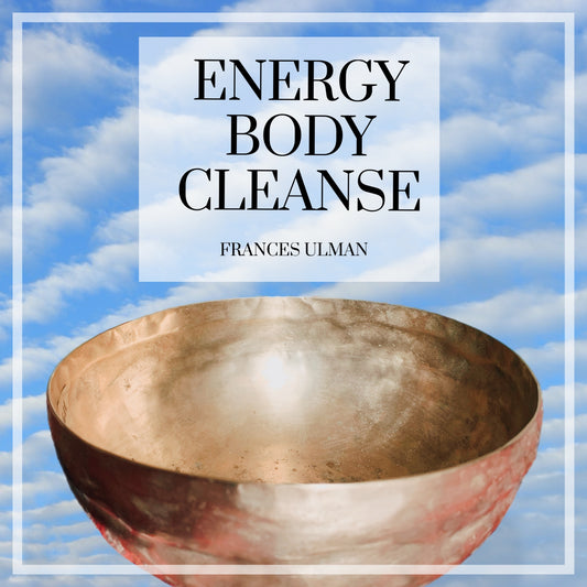 ENERGY BODY CLEANSE